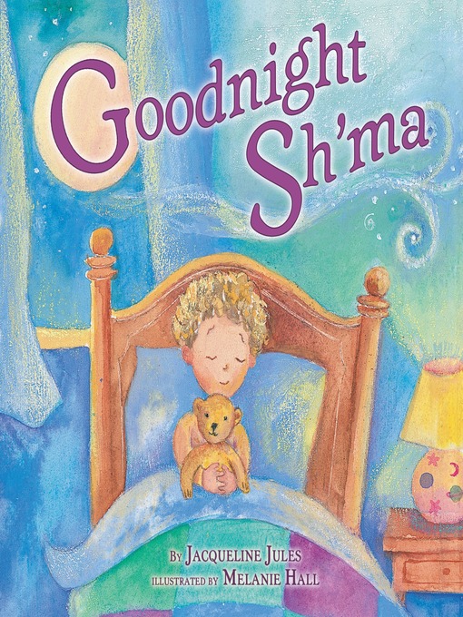 Title details for Goodnight Sh'ma by Jacqueline Jules - Available